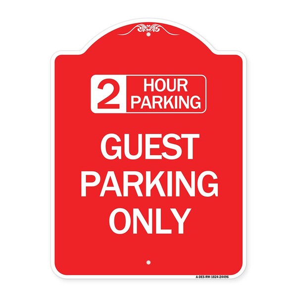 Signmission 2 Hour Parking Guest Parking Only, Red & White Aluminum Architectural Sign, 18" x 24", RW-1824-24496 A-DES-RW-1824-24496 - main
